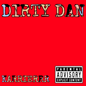 DIRTY DAN