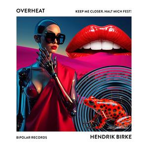 OVERHEAT
