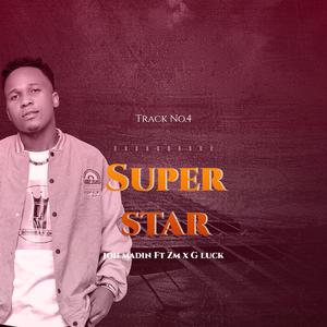 Super Star (feat. Zm & G luck)