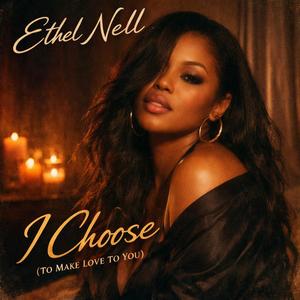 I Choose (To Make Love to You)