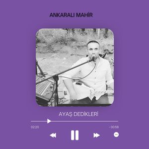 Ayaş Dedikleri