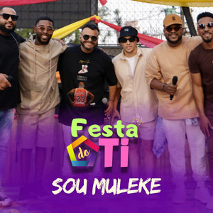 Festa do Ti: Feat. Sou Muleke