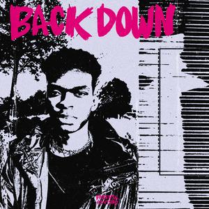 BACK DOWN