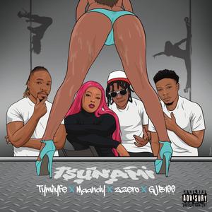 Tsunami (feat. Maandy, Zzero Sufuri & GJB100)