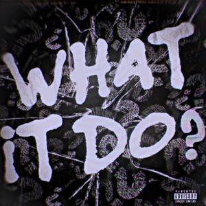 whatitdo¿? (feat. zack donner & caleb*)