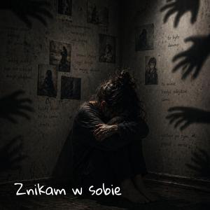 Znikam w sobie