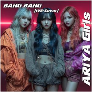 BANG BANG (Cover ver.)