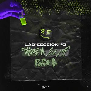 Lab Session #2 (feat. Triple M, Lil Jeff & Paco R.)