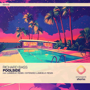 Poolside (Extended Lumidelic Remix)