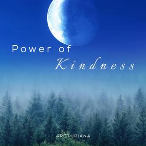 Power of Kindness