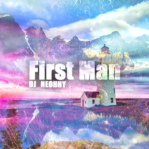 Camila Cabello-First Man（DJ_NEOHHY remix）