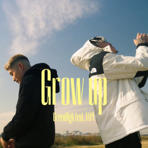 Grow up (feat. AYPE)