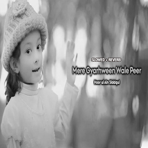Mere Gyarhween Wale Peer (Lofi-Mix)