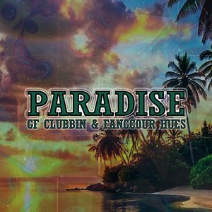 GF CLUBBIN & FANGCOUR HUES - PARADISE (Original mix)