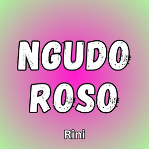 Ngudo Roso