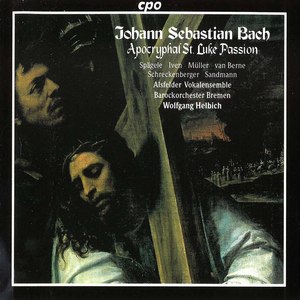 St. Luke Passion, BWV 246 Anh. II 30, Pt. 2: Laft mich ihn nur noch einmal küssen