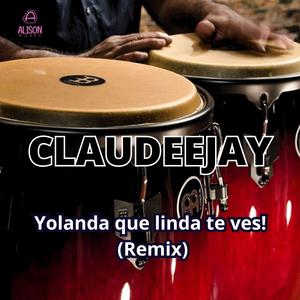 Yolanda que linda te ves! (Special Version)