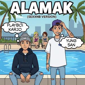 Alamak (Sexxnb Version, Sped Up)