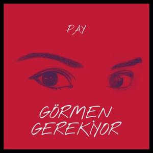 GÖRMEN GEREKİYOR