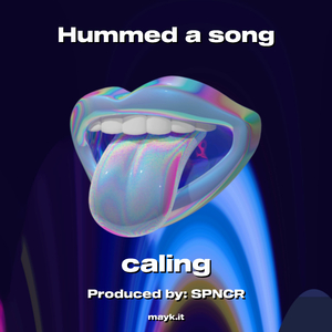Hummed a song