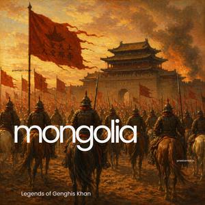Mongolia (Legends of Genghis Khan)