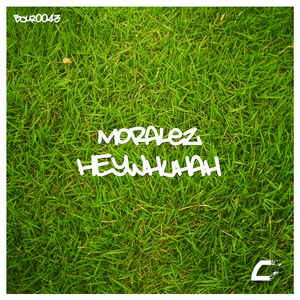 Heywhuhah (Original Mix)