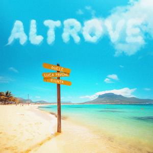 Altrove (feat. Luca Pavone)