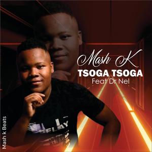 Mash k Tsoga tsoga (feat. Dr nel)