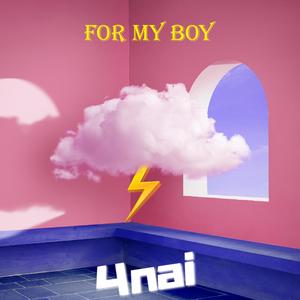4 My Boy