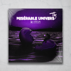 MISERABLE UNIVERS