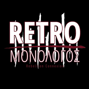 Monologos (Rebellion Connexion)