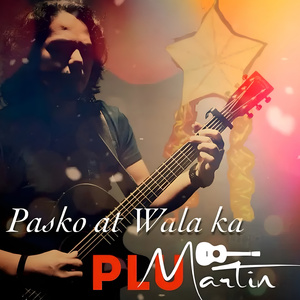 Pasko at Wala ka