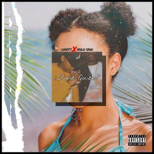 ¿Dime Quién? (feat. Maelo Sann & Mala.B.Made.Thiss)