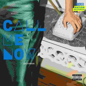 Call me now