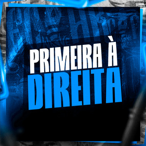 Primeira à Direita