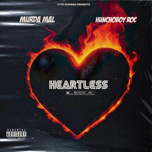 Heartless (feat. Murda Mal)