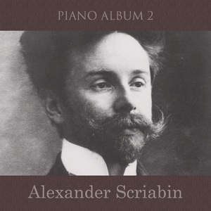 스크랴빈 Scriabin - 소품, Op.59, 2 Pieces