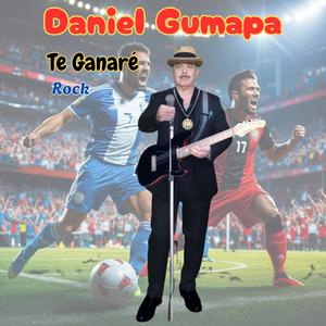 Te Ganaré (Version Rock)