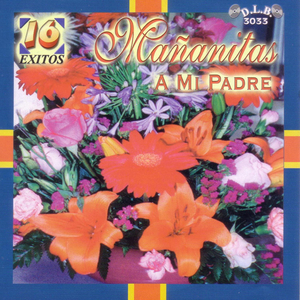 Mananitas a Mi Padre