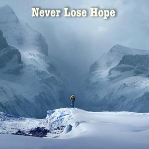 Never Lose Hope