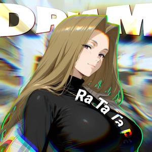 DREAM RA TA TA