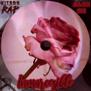 Inmarcesible (feat. Alex MZ)