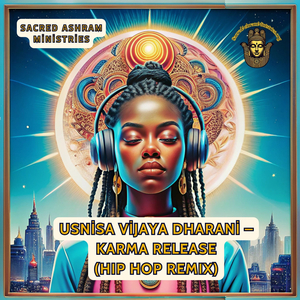 Usnisa Vijaya Dharani – Karma Release