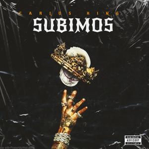 Subimos (Carlos King)