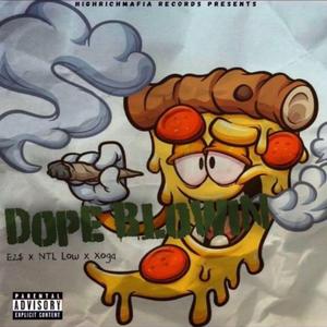 Dope Blowin' (feat. NTL Low & Xoga)