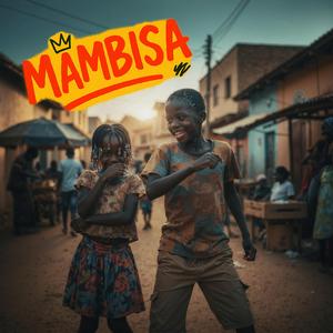 Mambisa (Don’t Be Shy)