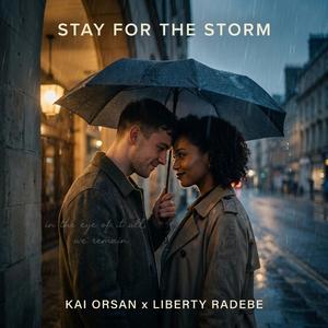 STAY FOR THE STORM