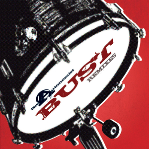 Bust (Bust On Breaks Remix)