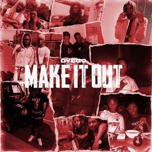 Make It Out