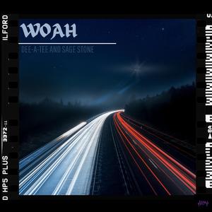 Woah (feat. Sage Stone & Dead Silence Media)